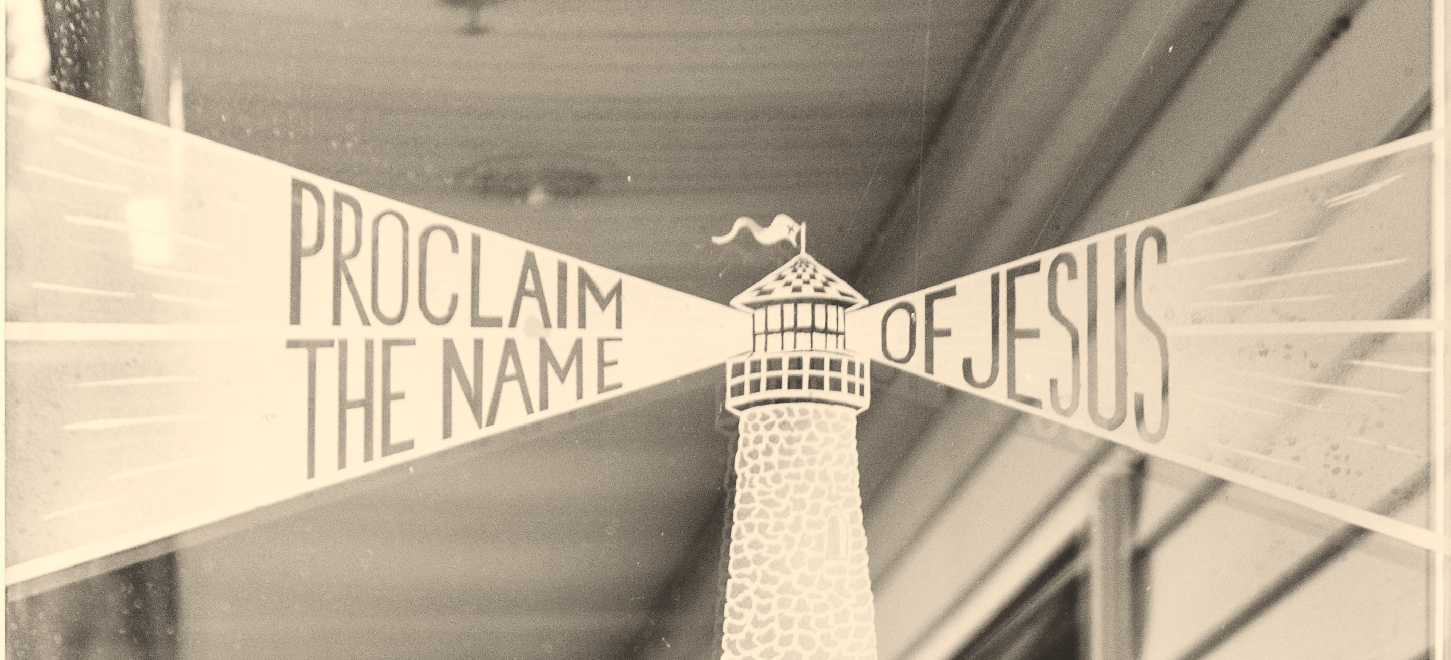 Proclaim the Name of Jesus